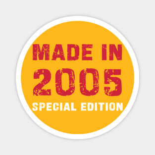 Made In 2005 - 19 Years of Happiness Magnet